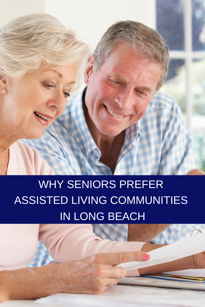 Why Seniors Prefer Assisted Living Communities In Long Beach