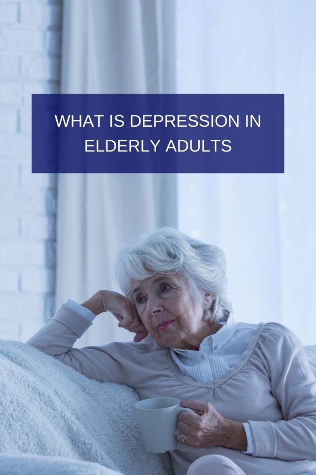 What is Depression in Elderly Adults