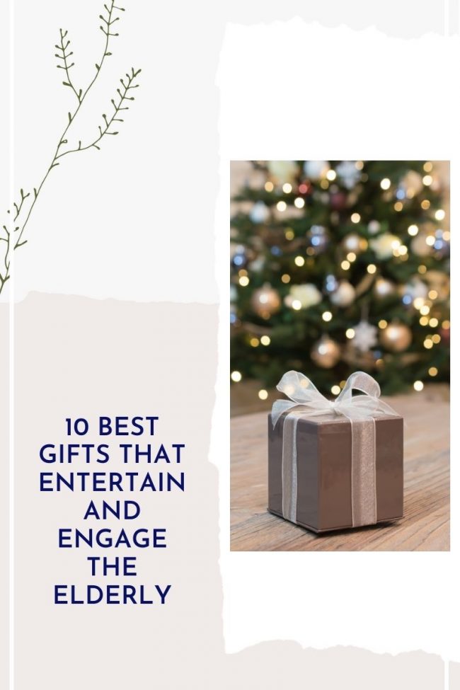 10 Best Gifts That Entertain And Engage The Elderly