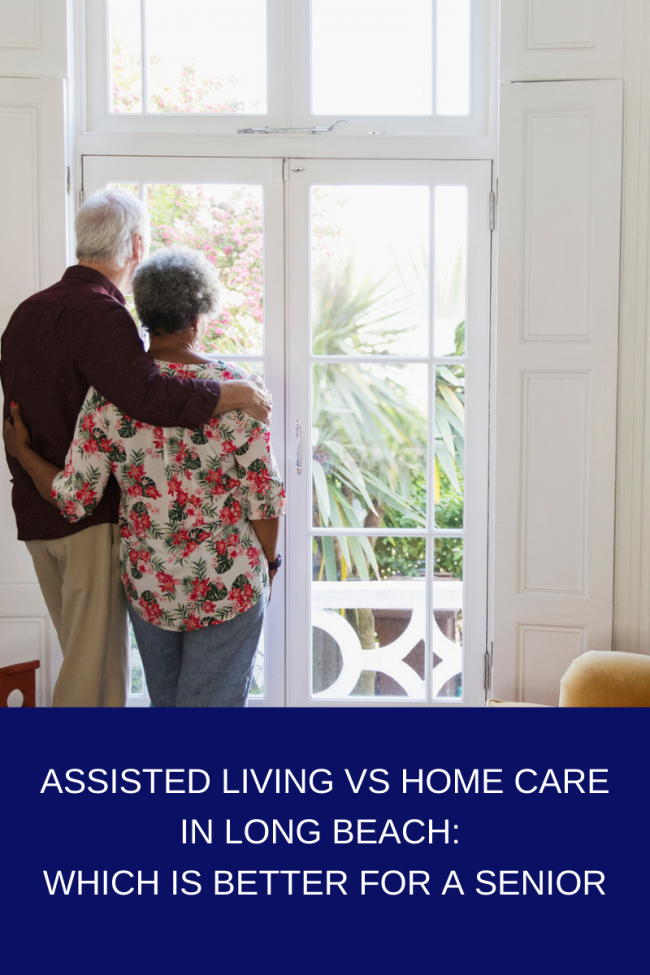 Assisted Living vs Home Care in Long Beach_ Which Is Better For A Senior